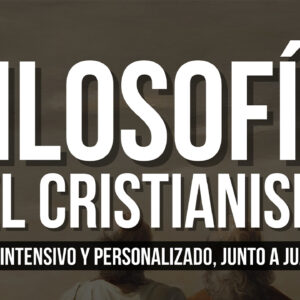 FILOSOFÍA DEL CRISTIANISMO